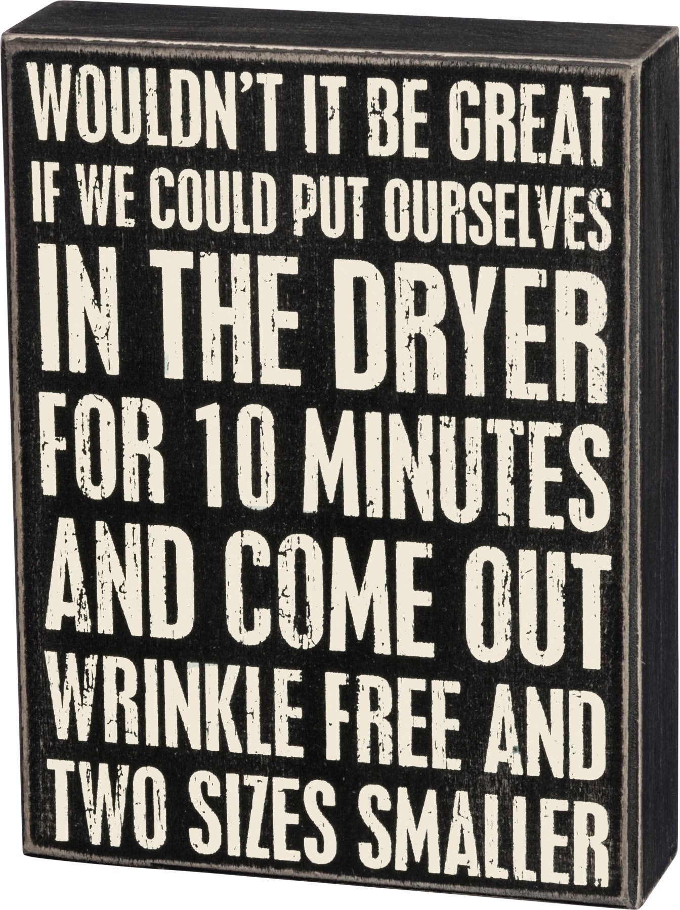 Wrinkle Free Box Sign