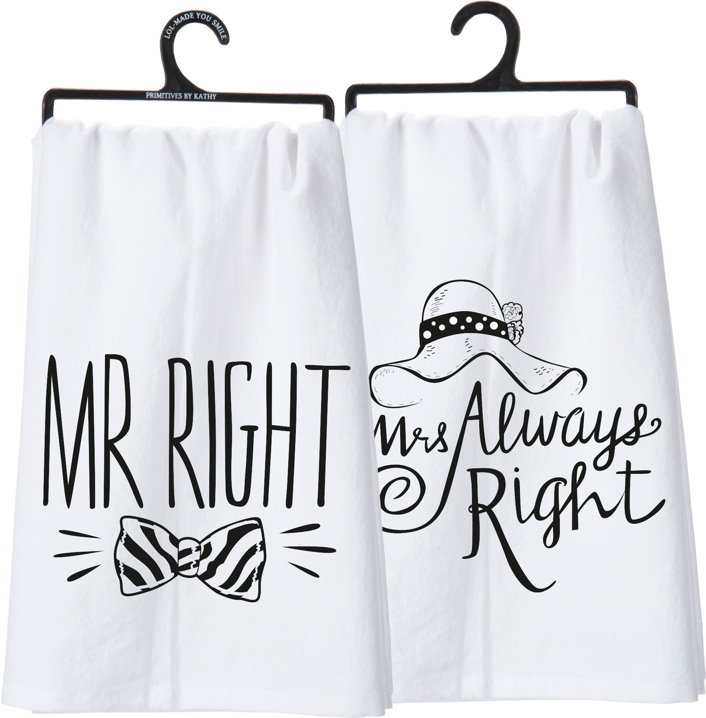 Mr. Right & Mrs. Always Right Tea Towel