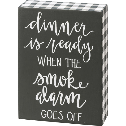 Dinner is Ready Box Sign