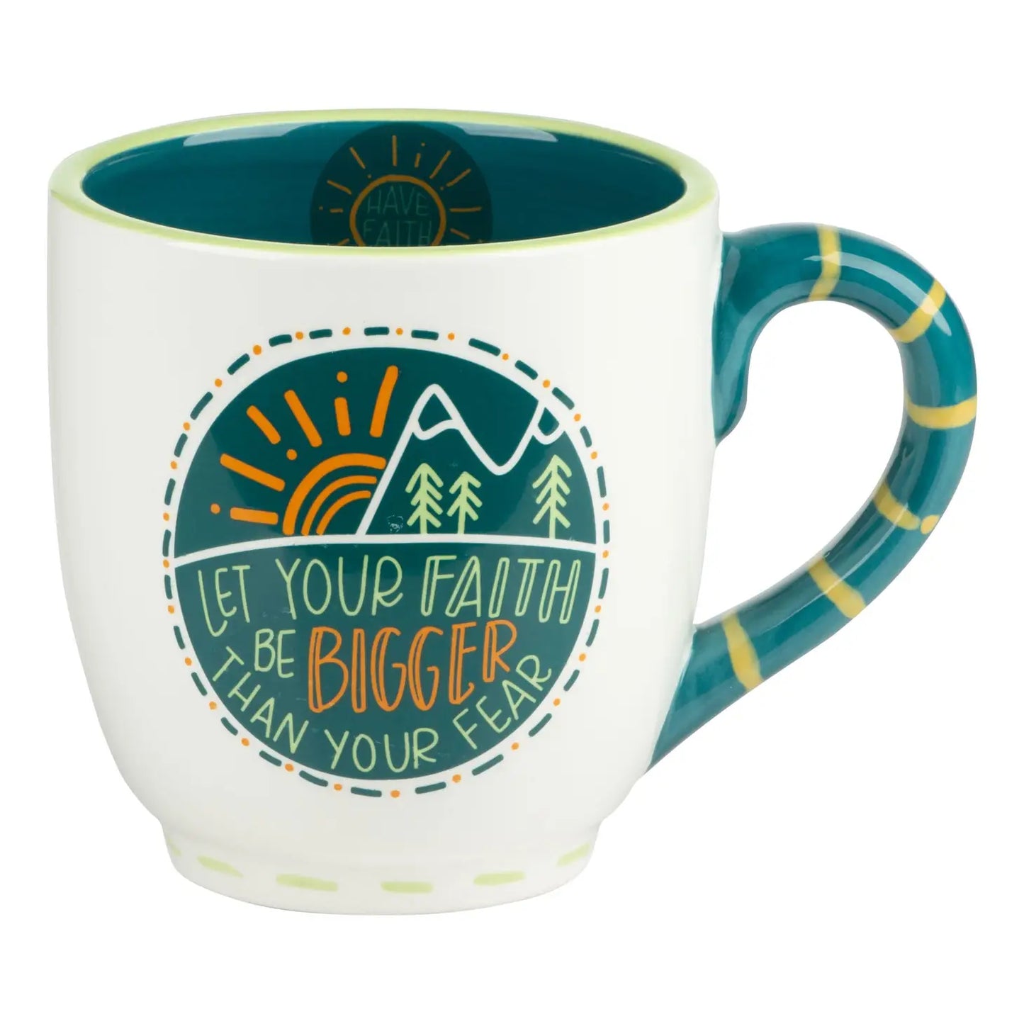 Let Your Faith Be Bigger Than Fear Mug